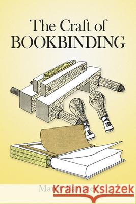The Craft of Bookbinding Manly Banister 9780486278520 Dover Publications - książka