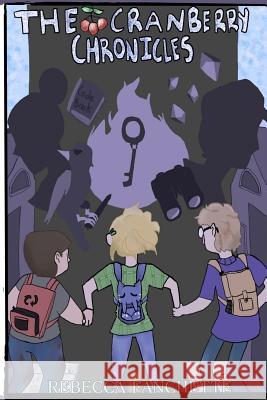 The Cranberry Chronicles Gabriella Fanchette Marie Hardy Rebecca Fanchette 9781728657301 Independently Published - książka