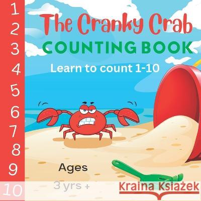 The Cranky Crab: Counting Book Byron Guest 9780645559248 Byron Guest - książka