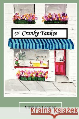 The Cranky Yankee Virginia Leaper Library 1stworl Publishing 1stworl 9781421898612 1st World Publishing - książka