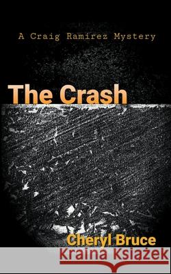 The Crash Bruce Cheryl Bruce 9798201651695 Draft2Digital - książka