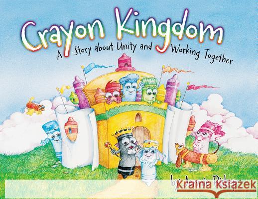 The Crayon Kingdom: A Story about Unity Jennie Bishop 9781684340347 Warner Press - książka