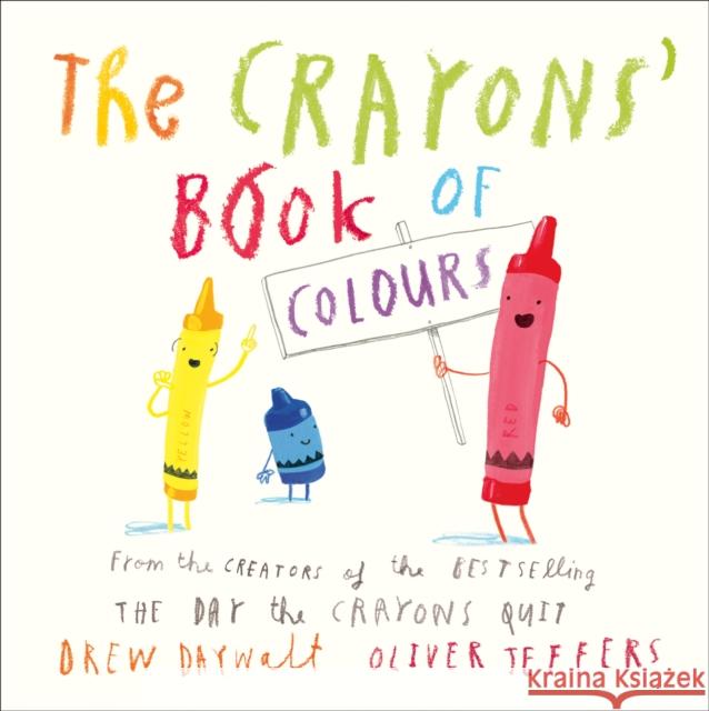 The Crayons’ Book of Colours Drew Daywalt 9780008502171 HarperCollins Publishers - książka