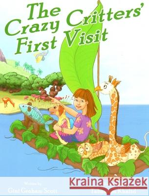 The Crazy Critters' First Visit Gini Graham Scott Tabassum Khalid 9781949537536 Changemakers Kids - książka