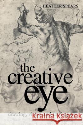 The Creative Eye Heather Spears 9781617504501 Marion Heather Spears - książka