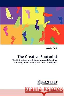 The Creative Footprint Cecelia Fresh 9783838341194 LAP Lambert Academic Publishing - książka