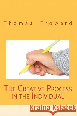 The Creative Process In The Individual Troward, Thomas 9788562022579 Iap - Information Age Pub. Inc. - książka