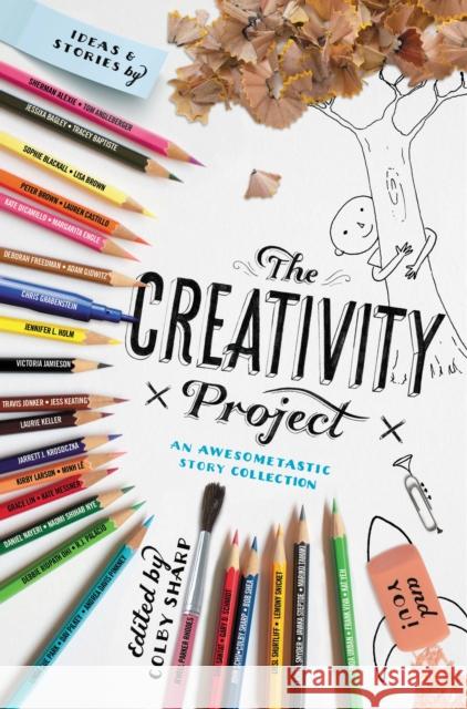 The Creativity Project: An Awesometastic Story Collection Colby Sharp 9780316507790 Little, Brown Books for Young Readers - książka