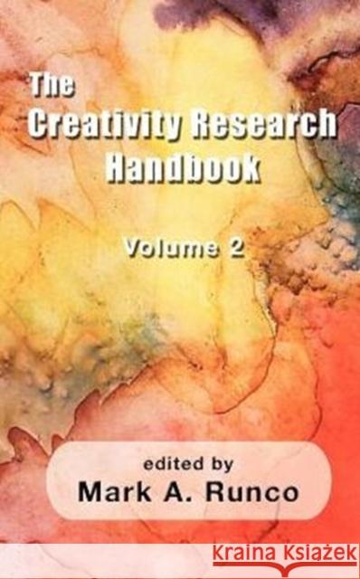 The Creativity Research Handbook-V. 2 Mark A Runco 9781572731325 Baker & Taylor - książka