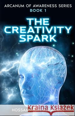 The Creativity Spark Hossamaldin Bahaa K. Alzawawi 9781964328027 Adam-Gene - książka