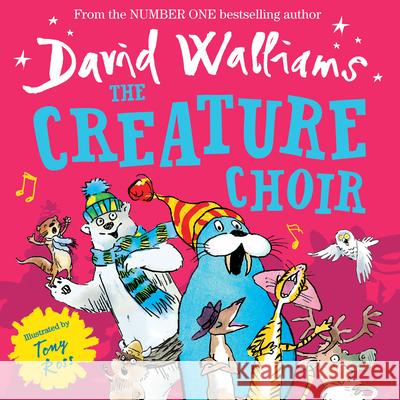 The Creature Choir David Walliams Tony Ross  9780008541958 HarperCollins Publishers - książka