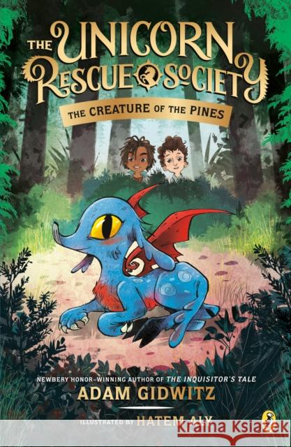 The Creature of the Pines Adam Gidwitz Hatem Aly 9780735231726 Puffin Books - książka