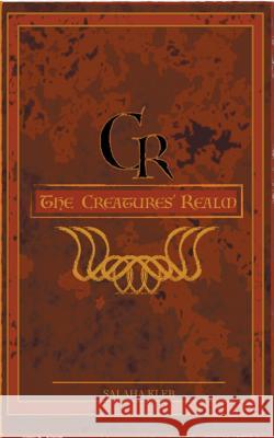 The Creatures' Realm Salaha Kleb 9783739207988 Books on Demand - książka