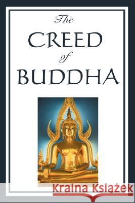 The Creed of Buddha Edmond Holmes 9781604593013 Wilder Publications - książka