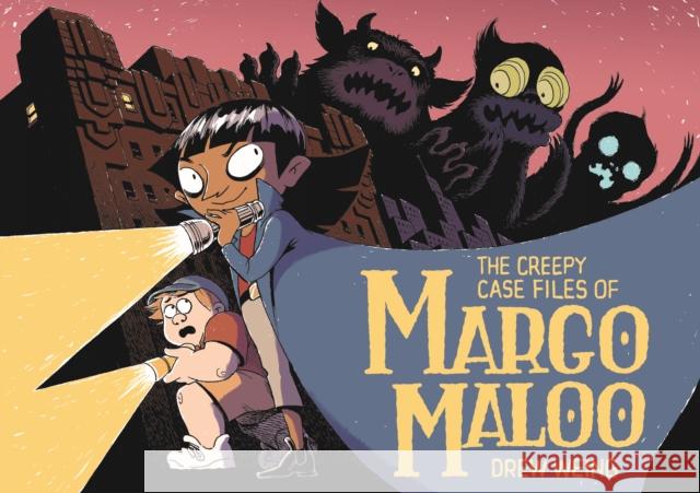 The Creepy Case Files of Margo Maloo Drew Weing 9781250188267 Square Fish - książka