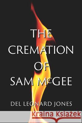 The Cremation of Sam McGee del Leonard Jones 9781732605206 Casey Strikes Out Publishing - książka