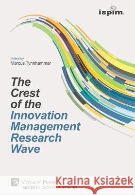 The Crest of the Innovation Management Research Wave Marcus Tynnhammar 9781622738601 Vernon Press - książka