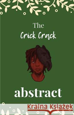 The Crick Crack Abstract: A collection of short stories Taylor, Gladstone 9781386659259 Draft2digital - książka