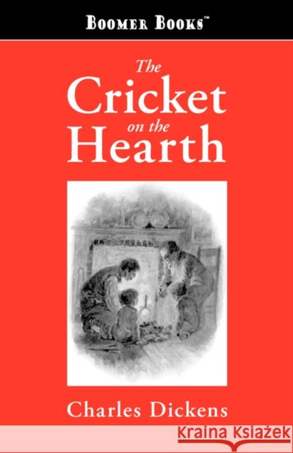 The Cricket on the Hearth Charles Dickens 9781434101679 Boomer Books - książka
