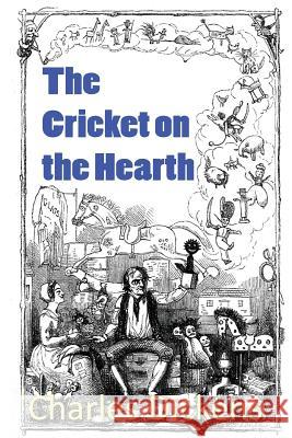 The Cricket on the Hearth Charles Dickens 9781483703244 Bottom of the Hill Publishing - książka