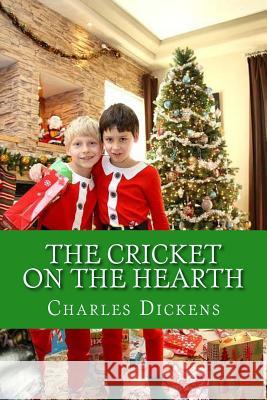 The Cricket on the Hearth Charles Dickens 9781541189133 Createspace Independent Publishing Platform - książka