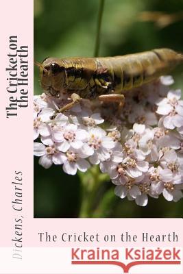 The Cricket on the Hearth Dickens Charles Sir Angels 9781544707969 Createspace Independent Publishing Platform - książka