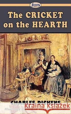 The Cricket on the Hearth Charles Dickens, George Alfred Williams 9781604506440 Serenity Publishers, LLC - książka