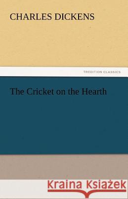 The Cricket on the Hearth  9783842443426 tredition GmbH - książka