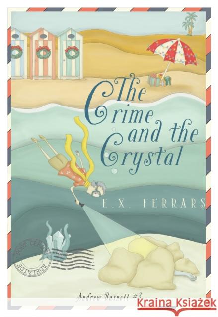 The Crime and the Crystal E.X. Ferrars 9781631942525 Felony & Mayhem - książka