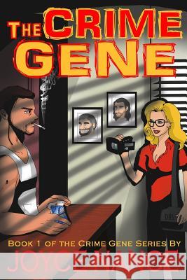 The Crime Gene Joyce Nance 9781537563244 Createspace Independent Publishing Platform - książka