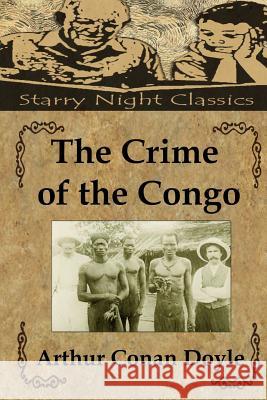 The Crime of the Congo Arthur Conan Doyle Jordan Meechan 9781505622492 Createspace - książka