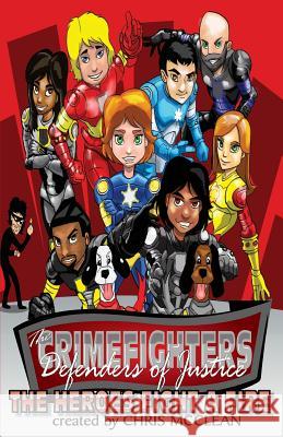 The CrimeFighters: The Heroes Fight a Fire McClean, Chris 9781946897961 Creedom Publishing Company - książka