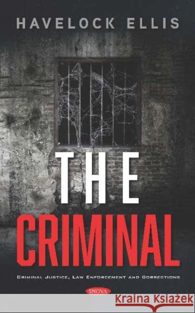 The Criminal Havelock Ellis   9781536172027 Nova Science Publishers Inc - książka