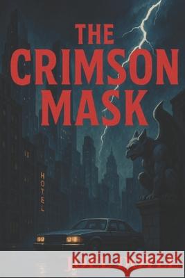 The Crimson Mask Joel Doyle 9781069479303 Joel Doyle - książka