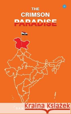 The Crimson Paradise Sanjiv Mukherjee 9789353478469 Bluerose Publishers Pvt. Ltd. - książka