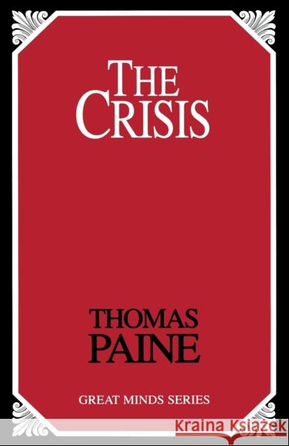 The Crisis Thomas Paine 9781591026310 PROMETHEUS BOOKS - książka