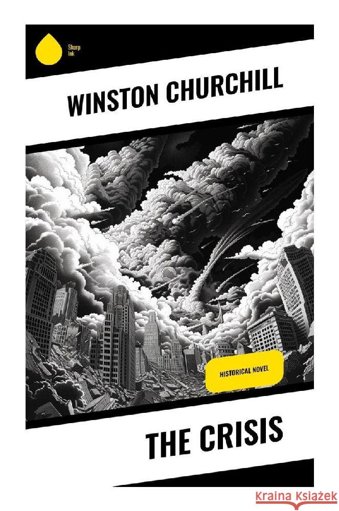 The Crisis Churchill, Winston 9788028357252 Sharp Ink - książka