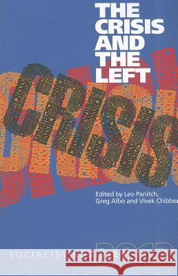 The Crisis and the Left: Socialist Register 2012 Greg Albo (York University) 9781583672532 Monthly Review Press,U.S. - książka