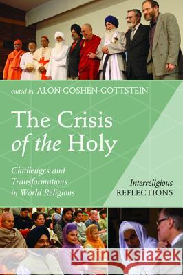 The Crisis of the Holy Alon Goshen-Gottstein 9781532659256 Wipf & Stock Publishers - książka