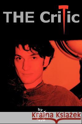 The Critic Holly Brashears 9780595268061 Writers Club Press - książka
