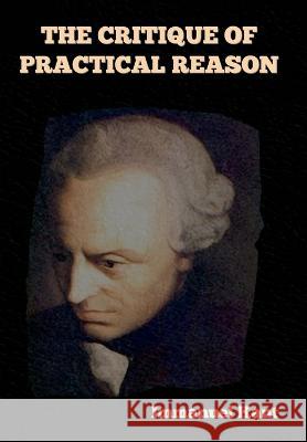 The Critique of Practical Reason Immanuel Kant 9781644397381 Indoeuropeanpublishing.com - książka