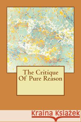 The Critique Of Pure Reason Meiklejohn, J. M-D 9781540394583 Createspace Independent Publishing Platform - książka