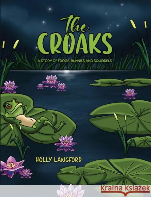 The Croaks Holly Langford 9781035881734 Austin Macauley Publishers - książka