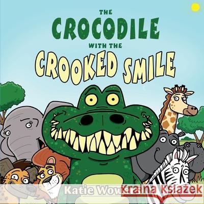 The Crocodile with the Crooked Smile Graham Evans Katie Wowers 9781802272598 Catherine Gowers Watts - książka