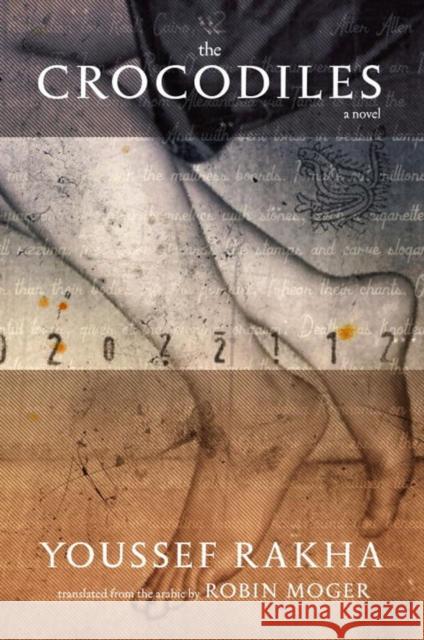 The Crocodiles Youssef Rakha 9781609805715 Seven Stories Press - książka