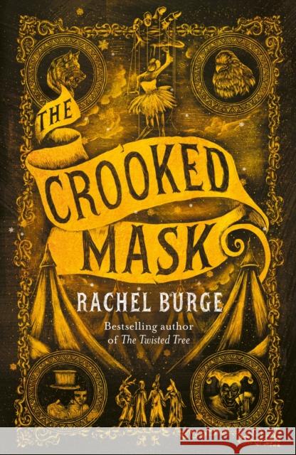 The Crooked Mask (sequel to The Twisted Tree) Rachel Burge 9781471409202 Hot Key Books - książka