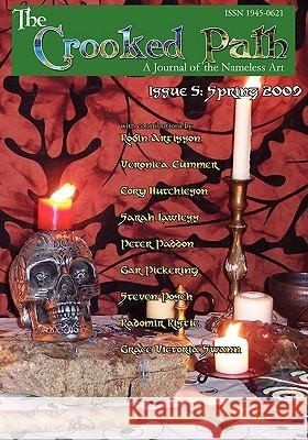 The Crooked Path Journal: Issue 5 Paddon, Peter 9780982031872 Pendraig Publishing - książka