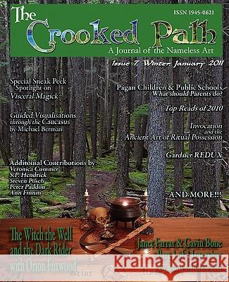 The Crooked Path Journal: Issue 7 Paddon, Peter 9780982726341 Pendraig Publishing - książka
