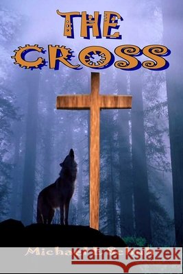 The Cross mr Michael L Schuh 9781435752849 Lulu.com - książka