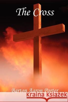 The Cross Barton Porter 9781598245219 E-Booktime, LLC - książka